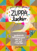 ZUPPA lecker Cover des Buches ZUPPA lecker (ISBN: 9783943417425)