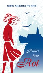 Hinter dem Rot Cover des Buches Hinter dem Rot (ISBN: 9783943886788)