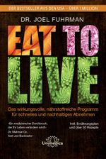 Eat to Live Cover des Buches Eat to Live (ISBN: 9783944125206)