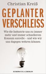 Geplanter Verschleiß Cover des Buches Geplanter Verschleiß (ISBN: 9783944305516)