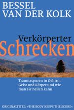 Der Körper vergißt nicht Cover des Buches Der Körper vergißt nicht (ISBN: 9783944476131)