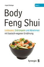 Body Feng Shui - Band 1 Cover des Buches Body Feng Shui - Band 1 (ISBN: 9783944615004)