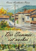 Der Sommer ist vorbei Cover des Buches Der Sommer ist vorbei (ISBN: 9783944948102)