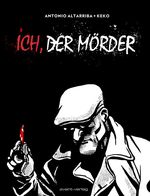 Ich, der Mörder Cover des Buches Ich, der Mörder (ISBN: 9783945034323)