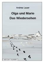 Olga und Marie - Das Wiedersehen Cover des Buches Olga und Marie - Das Wiedersehen (ISBN: 9783946185086)