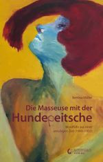 Die Masseuse mit der Hundepeitsche Cover des Buches Die Masseuse mit der Hundepeitsche (ISBN: 9783948052966)