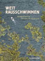Weitrausschwimmen Cover des Buches Weitrausschwimmen (ISBN: 9783948743550)