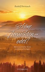 Schöne Aussichten - oder? Cover des Buches Schöne Aussichten - oder? (ISBN: 9783949263729)