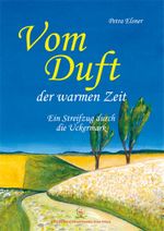 Vom Duft der warmen Zeit Cover des Buches Vom Duft der warmen Zeit (ISBN: 9783949557910)
