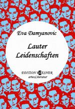 Lauter Leidenschaften Cover des Buches Lauter Leidenschaften (ISBN: 9783950571158)
