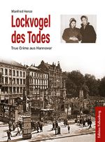 Lockvogel des Todes Cover des Buches Lockvogel des Todes (ISBN: 9783954942206)