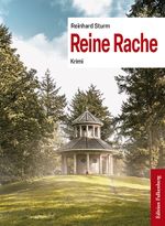 Reine Rache Cover des Buches Reine Rache (ISBN: 9783954943418)