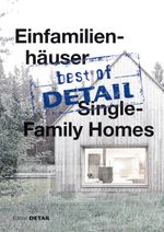 best of DETAIL: Einfamilienhäuser/Single-Family Homes Cover des Buches best of DETAIL: Einfamilienhäuser/Single-Family Homes (ISBN: 9783955532352)