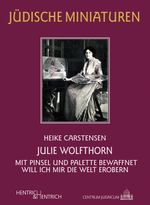 Julie Wolfthorn Cover des Buches Julie Wolfthorn (ISBN: 9783955652890)