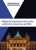 Mögliche juristische und rechtspolitische Antworten auf BDS Cover des Buches Mögliche juristische und rechtspolitische Antworten auf BDS (ISBN: 9783955656058)