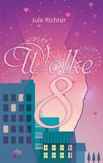 Wolke 8 Cover des Buches Wolke 8 (ISBN: 9783956091865)