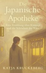 Die Japanische Apotheke Cover des Buches Die Japanische Apotheke (ISBN: 9783958036673)