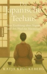Das Japanische Teehaus Cover des Buches Das Japanische Teehaus (ISBN: 9783958036697)