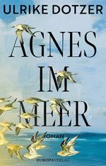 Agnes im Meer Cover des Buches Agnes im Meer (ISBN: 9783958906617)