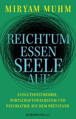 Reichtum essen Seele auf Cover des Buches Reichtum essen Seele auf (ISBN: 9783958906662)