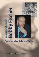 Bobby Fischer Cover des Buches Bobby Fischer (ISBN: 9783959202398)
