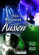 (K)ein Rockstar zum Küssen: Kein Rockstar zum Küssen Cover des Buches (K)ein Rockstar zum Küssen: Kein Rockstar zum Küssen (ISBN: 9783960001171)