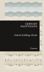 Gabriel Schillings Flucht Cover des Buches Gabriel Schillings Flucht (ISBN: 9783969821169)