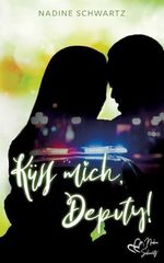 Küss mich, Deputy! Cover des Buches Küss mich, Deputy! (ISBN: 9783982386669)