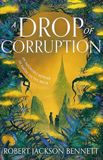A Drop of Corruption Cover des Buches A Drop of Corruption (ISBN: 9783985852994)
