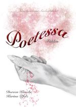 Poetessa - Fühlen Cover des Buches Poetessa - Fühlen (ISBN: 9783985953806)