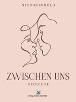 Zwischen uns Cover des Buches Zwischen uns (ISBN: 9783986480622)