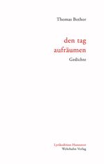 den tag aufräumen Cover des Buches den tag aufräumen (ISBN: 9783988591104)