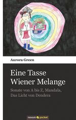 Eine Tasse Wiener Melange Cover des Buches Eine Tasse Wiener Melange (ISBN: 9783990109052)