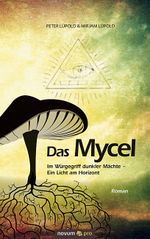 Das Mycel Cover des Buches Das Mycel (ISBN: 9783990482674)
