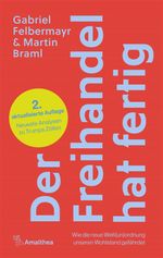 Der Freihandel hat fertig Cover des Buches Der Freihandel hat fertig (ISBN: 9783990502662)