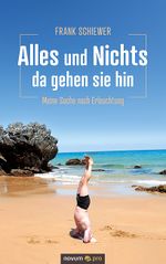 Alles und Nichts – da gehen sie hin Cover des Buches Alles und Nichts – da gehen sie hin (ISBN: 9783991071594)