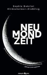 Neumondzeit Cover des Buches Neumondzeit (ISBN: 9783991071884)