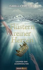 Flüstern reiner Herzen Cover des Buches Flüstern reiner Herzen (ISBN: 9783991074182)