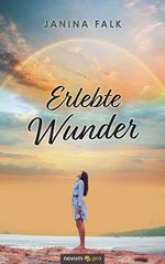Erlebte Wunder Cover des Buches Erlebte Wunder (ISBN: 9783991074465)