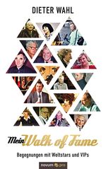 Mein Walk of Fame Cover des Buches Mein Walk of Fame (ISBN: 9783991074649)