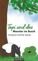 Tapi und das Monster im Busch Cover des Buches Tapi und das Monster im Busch (ISBN: 9783991075059)