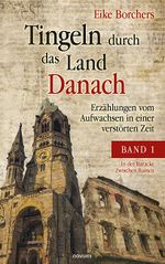 Tingeln durch das Land Danach – Band 1 Cover des Buches Tingeln durch das Land Danach – Band 1 (ISBN: 9783991077428)