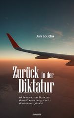 Zurück in der Diktatur Cover des Buches Zurück in der Diktatur (ISBN: 9783991077954)