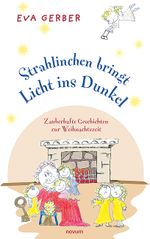 Strahlinchen bringt Licht ins Dunkel Cover des Buches Strahlinchen bringt Licht ins Dunkel (ISBN: 9783991078609)