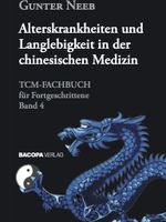 Alterskrankheiten und Langlebigkeit in der chinesischen Medizin Cover des Buches Alterskrankheiten und Langlebigkeit in der chinesischen Medizin (ISBN: 9783991141013)