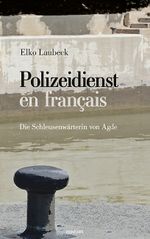 Polizeidienst en français Cover des Buches Polizeidienst en français (ISBN: 9783991312109)