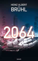 2064 Cover des Buches 2064 (ISBN: 9783991463429)