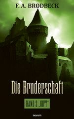 Die Bruderschaft Cover des Buches Die Bruderschaft (ISBN: 9783991850472)