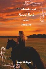 Pferdeinternat Seeblick Band 5 Cover des Buches Pferdeinternat Seeblick Band 5 (ISBN: 9783991923497)