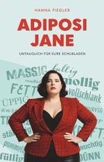 Adiposi Jane Cover des Buches Adiposi Jane (ISBN: 9783991924647)